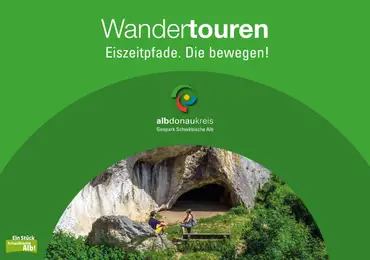 Katalog von Alb-Donau-Kreis Wandertouren Eiszeitpfade auf der Schwäbischen Alb ansehen