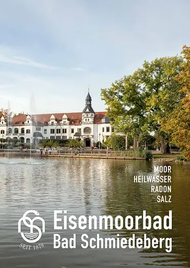 Katalog von Eisenmoorbad Bad Schmiedeberg – Staatlich anerkanntes Moor-, Mineral- & Kneipp-Heilbad ansehen