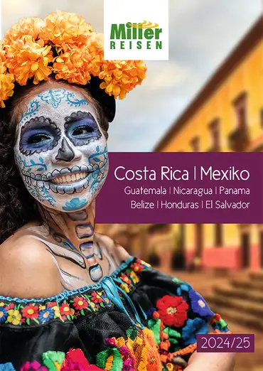 Katalog von Miller Reisen - benteuer Costa Rica, Mexico, Guatemala, Panama ansehen